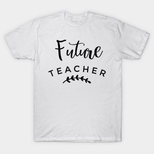 Future Teacher T-Shirt